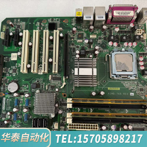 华泰 AIMB-766 REV.A2工控机主板 配挡板C