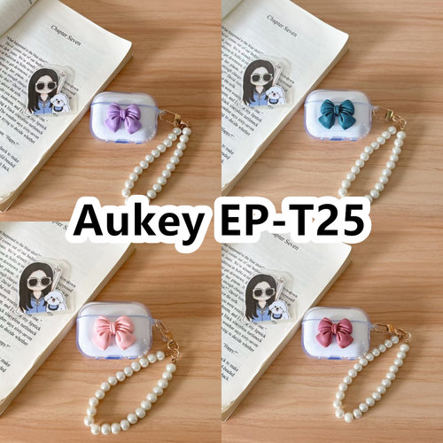 适用于Aukey EP-T25耳机套透明DIY手作蝴蝶结珍珠手串保护套防摔可爱