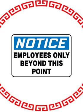 PRS0710N7046 7X10 NOTICE EMPLOYEES ONLY...
