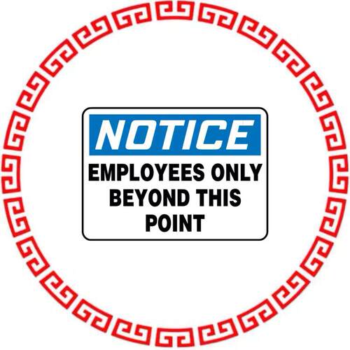 PRS0710N7046 7X10 NOTICE EMPLOYEES ONLY...