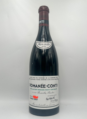 2007年法国罗曼尼康帝红酒正牌葡萄酒Romanee-Conti特级园黑皮诺