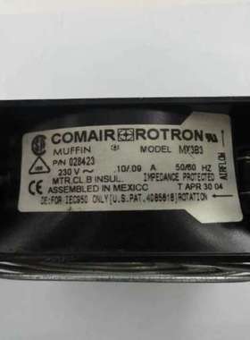 COMAIR ROTRON MX3B3散热风扇，230V，成