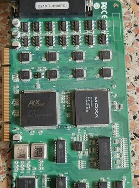 【星纳】摩莎MOXA C218Turbo/PCI实物拍摄拆机现货，成【议价】