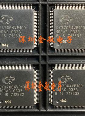 全新CY37064 CY37064VP100-100AC CY37064VP100-100AXC现货原装
