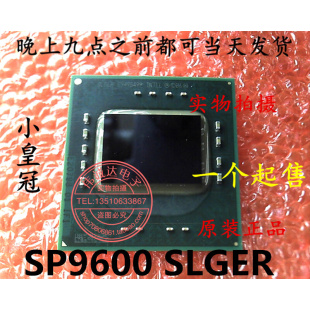 SP9400 SLGER E20798 SLGAF SP9300 SLB63 SLGAA SP9600 BGA 全新