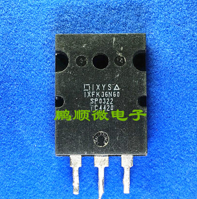 原装原字原码 IXFK36N60 大功率MOS场效应管 36A 600V 测试好发货