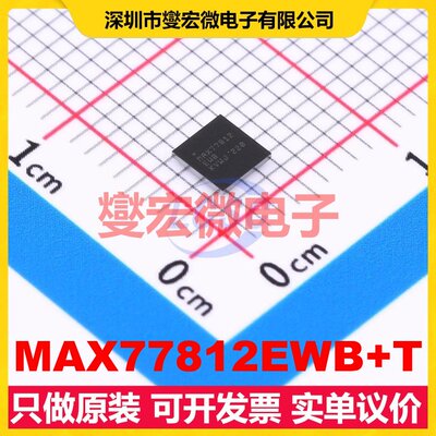 MAX77812EWB+T WLP-64(3.4x3.4) DC-DC电源转换器芯片IC