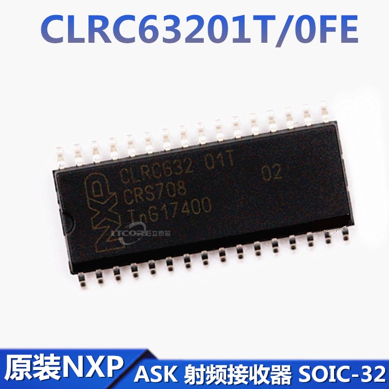 贴片CLRC63201T/0FE CLRC63201T SOP32 射频接收器芯片 全新原装