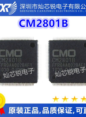 CM2801 CM2801B 原装 液晶逻辑板芯片 全新进口芯片热卖