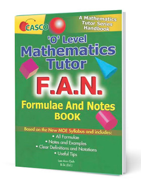 新加坡数学初中总复习公式和笔记 Casco O Level Mathematics Tutor F.A.N. (Formulae and Notes) Book