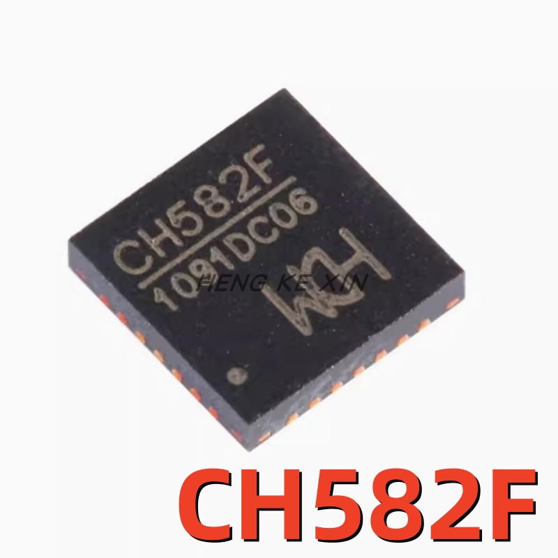 全新原装 CH582F QFN-28 集成BLE无线通讯的32位MCU微控制器