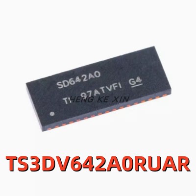 全新原装 TS3DV642A0RUAR WFQFN-42 多通道差分开关/多路复用器
