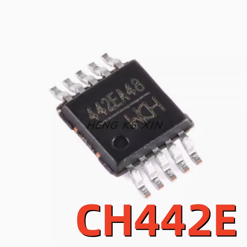 全新原装 CH442E 贴片MSOP-10 2单刀双掷5V低阻模拟开关芯片