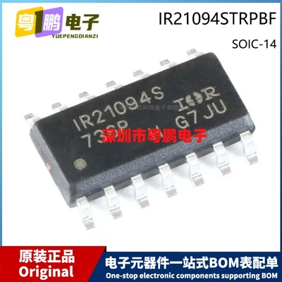 原装 IR21094STRPBF SOIC-14 SOP-14 600V半桥栅极驱动器IC芯片