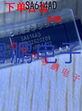 SA614AD/0A SA604AD SA612AD SA602AD/01射频卡芯片全新原装正品