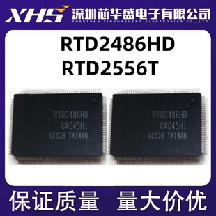 RTD2486HD RTD2486HD-CG QFP128 RTD2556T-CG RTD2556T QFP156