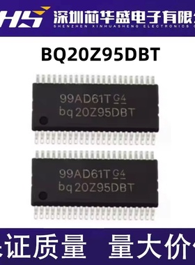 全新 bq20Z95DBT BQ20Z95DBT TSSOP44 电池管理芯片 可直拍