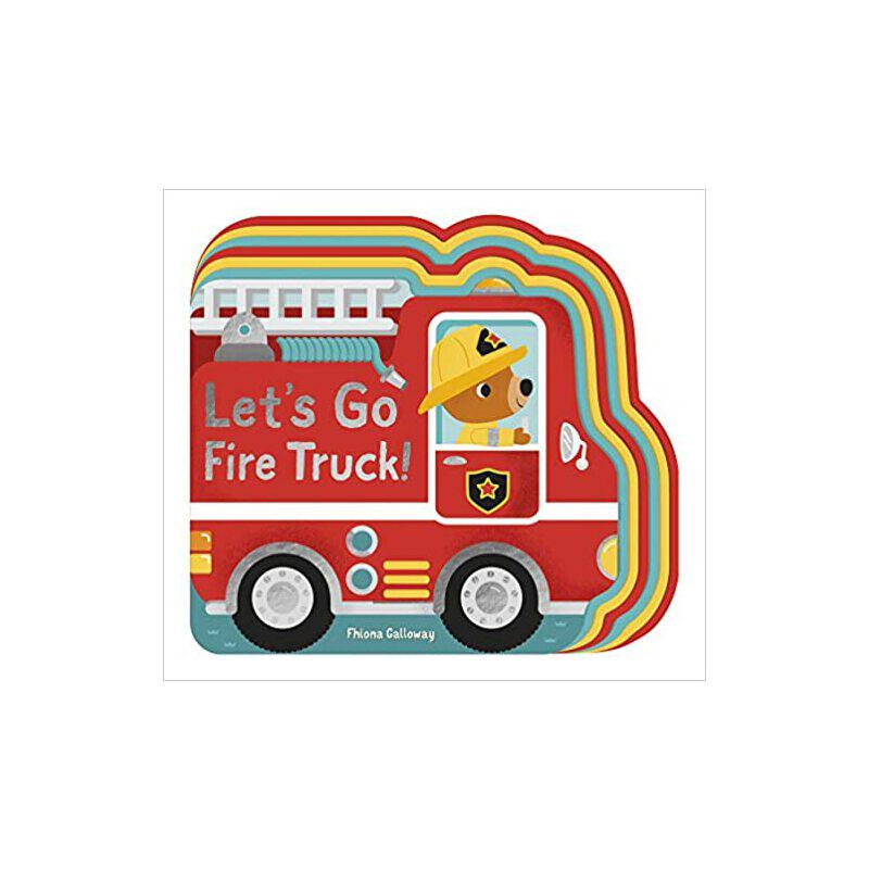 进口英文原版 lets go, fire truck 消防车 儿童卡板书 小老虎出版社