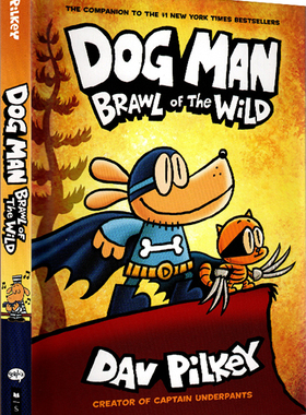 进口英文原版 Dog Man 6 Brawl of the Wild精装神探狗狗的冒险6新故事野地之战 儿童漫画章节书