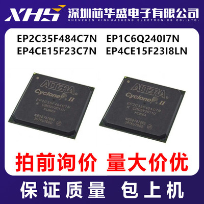 EP2C35F484C7N EP1C6Q240I7N EP4CE15F23C7N EP4CE15F23I8LN