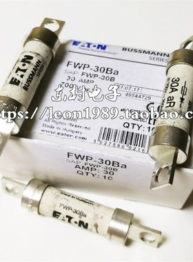 美国BUSSMANN保险丝 FWP-15B-20B-25B-30B FWP-30B-30Ba 30A 700V