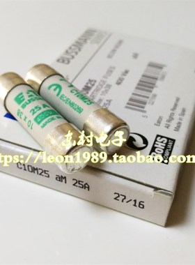 正品EATON BUSSMANN保险丝 C10M25 25A C10M32 500V 10.3*38mm