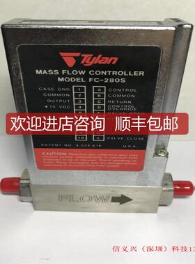询价TYLAN MASS FLOW CONTROLLER FC-280SAV 10SLPM AIR询价