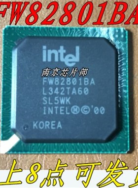 极速FW82801BA mSL5WK SL5PN   NH82801BA 全新原装 可直拍
