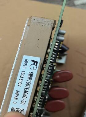 【议价】驱动模块6MBP150TEA060-50 二手拆机的一起