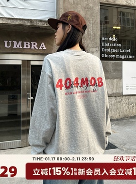 404MOB春夏2026新款字母印花长袖T恤男潮牌宽松纯棉休闲打底上衣