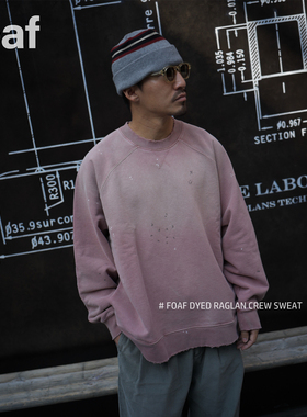 FOAF Dyed Raglan Crew Sweat 24AW 重磅水洗做旧泼墨染色卫衣