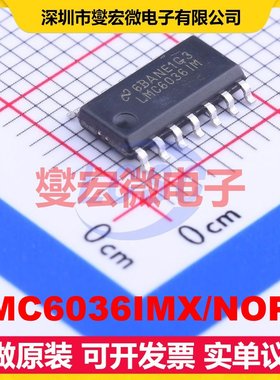 LMC6036IMX/NOPB SOIC-14 四路精密运算放大器芯片IC