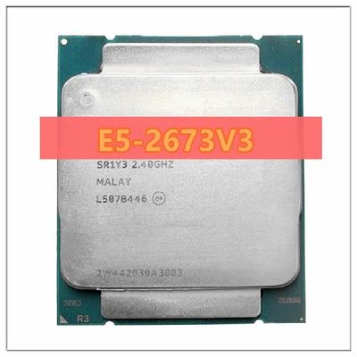 E5 2673 V3 2011 12 cores 24 threads E5-2673V3 2.4G 2011 2673