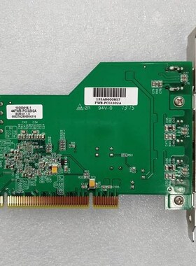 极速台湾 IOI FWB-PCI3202A 1394采集卡 原装拆机卡议价