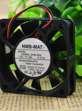 原装NMB 6015 2406KL-04W-B50 12V 0.21A 2线散热风扇60*60*15MM