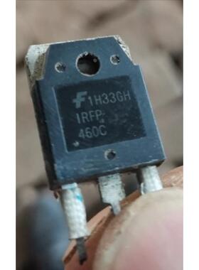 IRFP460 IRFP460C 进口拆机场效应管IGBT测试好 F FEC