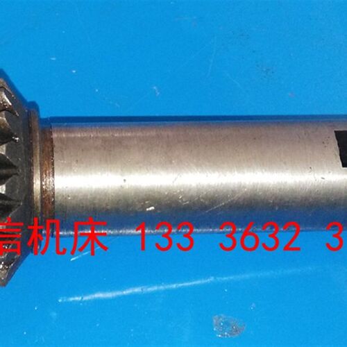 现货速发钱江机床厂Z72,ZW725向摇臂钻床伞齿轴,摇臂钻伞齿轴配件