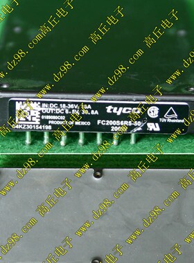 TYCO FC200S6R5-50电源模块 输入18-36V 隔离输出6.5V 30.8A