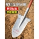 军印钢锹尖铲铁锨铁锹锰钢加厚木柄挖树专用锹家农用挖土户外铲子