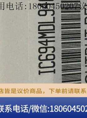 IC200ALG325,1734-OB8E,1794-CE3,1762-OF4,1783-US7T1F,2085议价