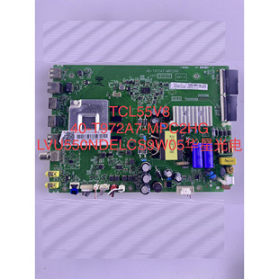 原装 TCL 55V8/D9 55V8M主板40-T972A7-MPC2HG配屏LVU550NDEL