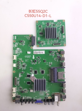 原装长虹55/65Q2C主板JUC7.820.00124091屏C550U14-D1-L