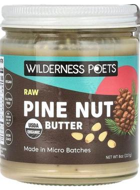 Wilderness Poets LLC,Pine Nut Butter, Raw, 8 oz (227 g)