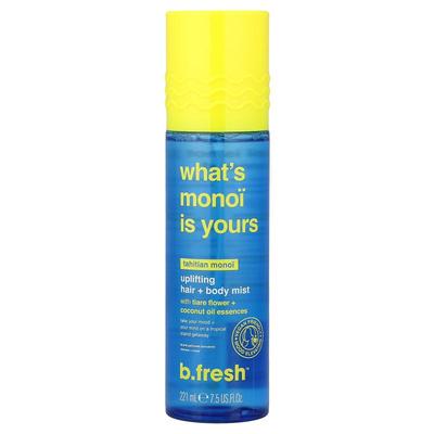 b.fresh,What's Monoi Is Yours, Uplifting Hair + Body Mist, T