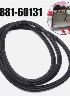 后备箱尾门密封胶条67881-60131适用丰田霸道普拉多prado 03-10款