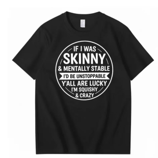 美式趣味自嘲印花短袖T恤 If I Was Skinny 搞怪文字宽松男女同款