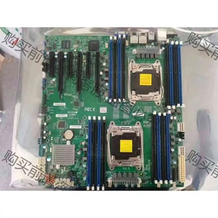 议价再拍 超微X10DRI 双路服务器主板 C612芯片组 X10DA