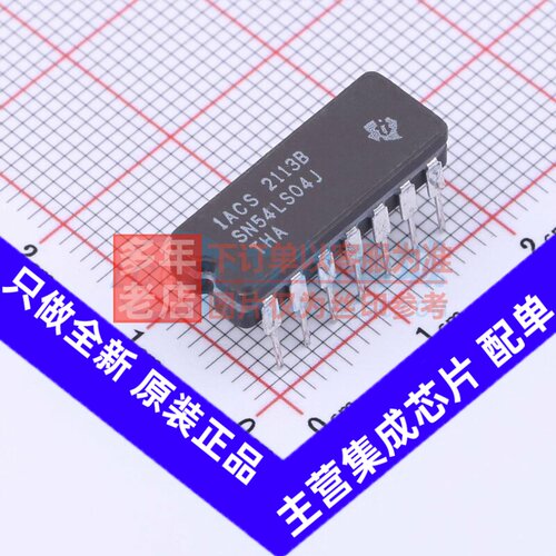反相器 SN54LS04J CDIP-14 TI/德州 电子元器件配单原装正品