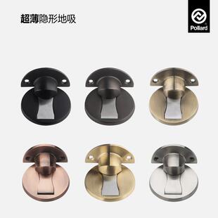 Pollard博拉德 304不锈钢门吸免打孔地吸隐形强磁地装卫生间门顶