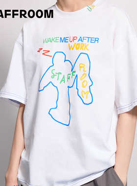 STAFFROOM  “睡到下班” 彩色印花T恤